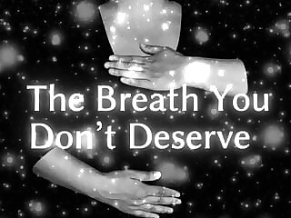 Put emphasize Breath You..